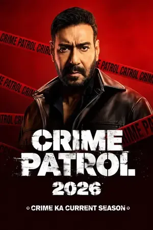 Crime Patrol 2026: Crime Ka Current Season 2026 Season 1 Hindi Sony-Liv Audio WEB-DL | Hindi Dubbed Movie [EP - 04 ADDED]