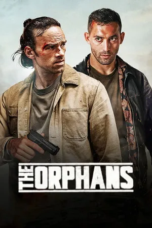 The Orphans 2025 Hindi Dual Audio WEB-DL | Hindi Dubbed Movie