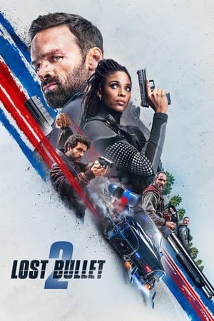 Lost Bullet 2 (2022) Hindi Dual Audio HDRip | Hindi Dubbed Movie – 480p